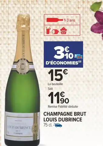 Carrefour Louis dubrince champagne brut offre