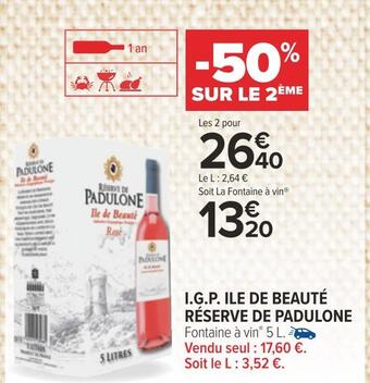 Carrefour Réserve de padulone i.g.p. ile de beauté offre