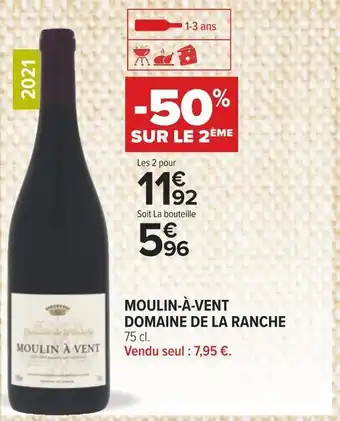 Carrefour Domaine de la ranche moulin-à-vent offre