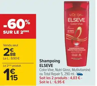Carrefour L'oréal shampoing elseve offre