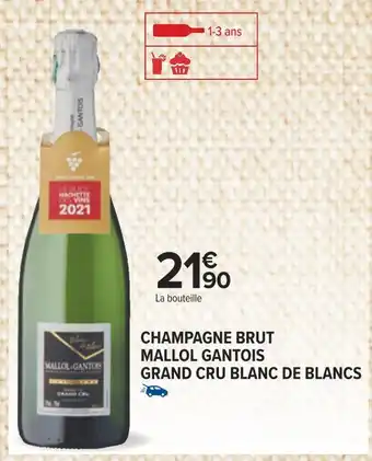 Carrefour Mallol gantois champagne brut grand cru blanc de blancs offre