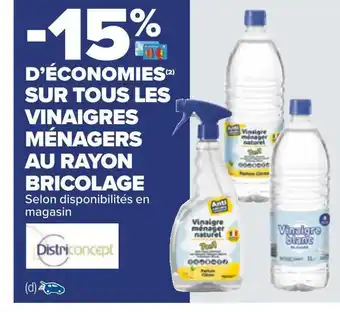 Districoncept -15% d’économies sur tous les vinaigres ménagers au rayon bricolage