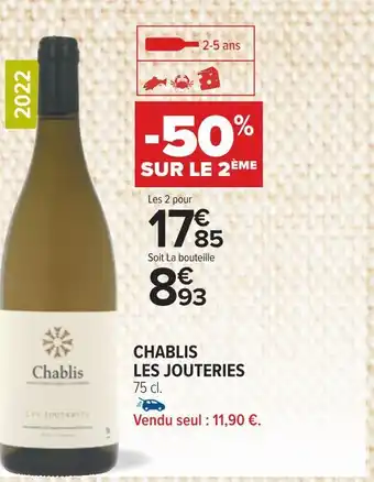 Carrefour Les jouteries chablis offre