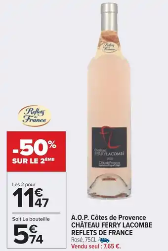 Carrefour Château ferry lacombe reflets de france a.o.p. côtes de provence offre