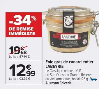 Carrefour Labeyrie foie gras de canard entier offre