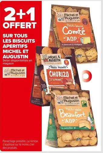 Carrefour Market Michel et augustin 2+1 offert sur tous les biscuits aperitifs michel et augustin offre