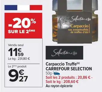 Carrefour Carrefour selection carpaccio truffe offre