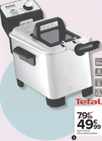 Carrefour Tefal friteuse semi professionnelle offre