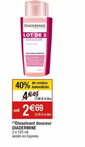Cora x Carrefour Dissolvant diadermine offre