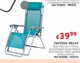 Trafic Fauteuil relax offre