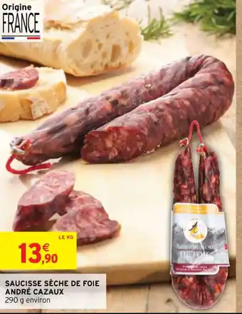 SAUCISSE SÈCHE DE FOIE ANDRÉ CAZAUX 290 g environ