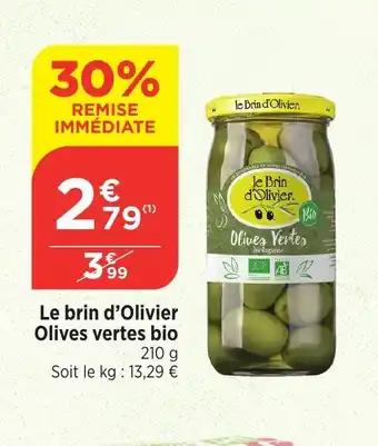 Bi1 Le brin d'Olivier Olives vertes bio offre