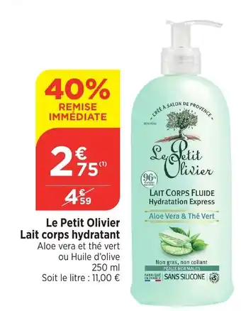 Bi1 Le Petit Olivier Lait corps hydratant Aloe vera et thé vert ou Huile d'olive offre