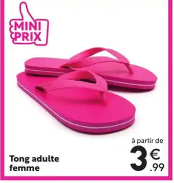 Maxi Bazar Tong adulte femme offre