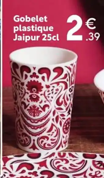 Maxi Bazar Gobelet plastique Jaipur 25cl offre