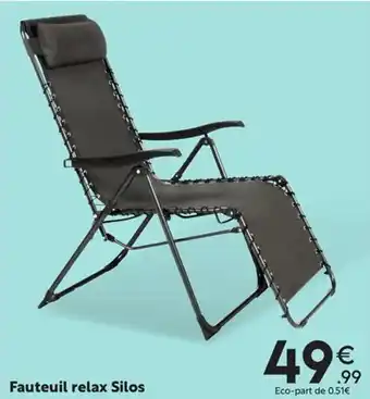 Maxi Bazar Fauteuil relax Silos offre