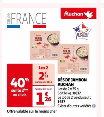 Auchan DÉS DE JAMBON AUCHAN offre
