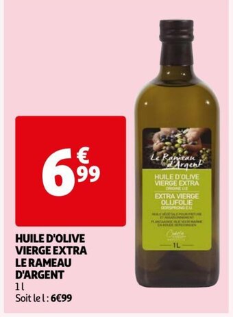 Auchan HUILE D'OLIVE VIERGE EXTRA LE RAMEAU D'ARGENT offre