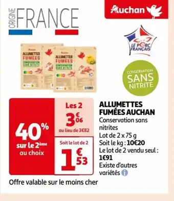 Auchan ALLUMETTES FUMÉES AUCHAN Conservation sans nitrites offre