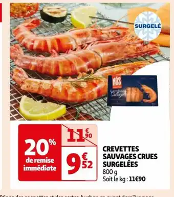 Auchan CREVETTES SAUVAGES CRUES SURGELÉES offre