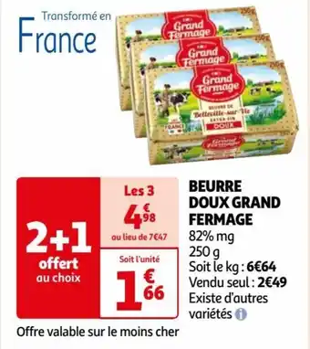 Auchan BEURRE DOUX GRAND FERMAGE offre