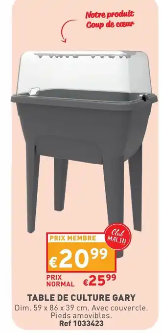 Trafic Table de culture gary offre