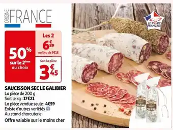 Auchan Saucisson sec le galibier offre