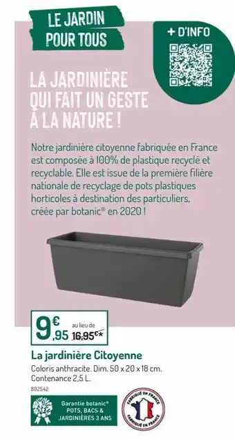 Botanic La jardinière citoyenne offre