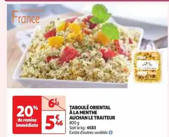 Auchan Supermarché Taboulé oriental à la menthe auchan le traiteur offre