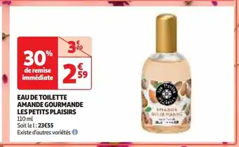 Auchan Supermarché Eau de toilette amande gourmande les petits plaisirs offre