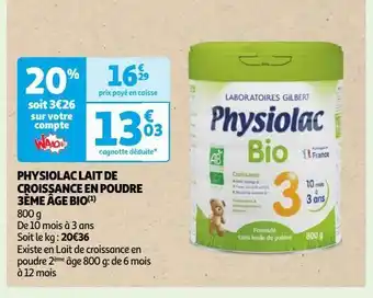 Auchan Physiolac lait de croissance en poudre 3ème âge bio offre