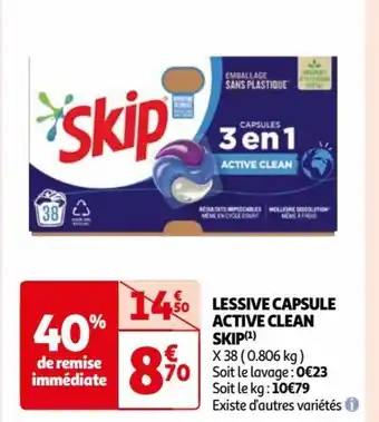 Auchan LESSIVE CAPSULE ACTIVE CLEAN SKIP(¹) offre