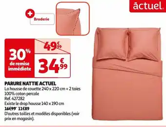 Auchan PARURE NATTIE ACTUEL offre