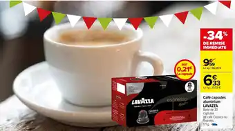 Carrefour Market Café capsules aluminium LAVAZZA Boite de 30 capsules offre