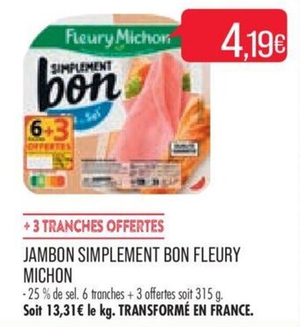 Match JAMBON SIMPLEMENT BON FLEURY MICHON offre