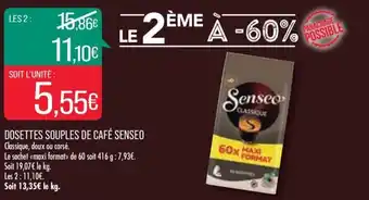 Match DOSETTES SOUPLES DE CAFÉ SENSEO Classique, doux ou corsé. offre