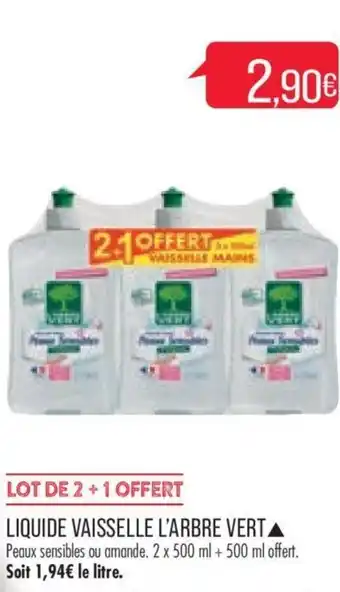 Match LIQUIDE VAISSELLE L'ARBRE VERT Peaux sensibles ou amande. 2 x 500 ml + 500 ml offert. Soit 1,94€ le litre. offre