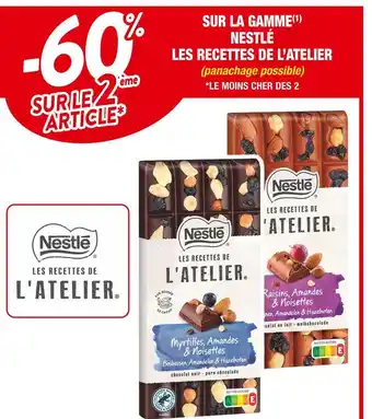 Cora x Carrefour Nestlé - 60% sur le 2ème article sur la gamme nestlé les recettes de l’atelier offre