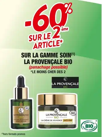 Cora x Carrefour La provençale bio -60% sur le 2ème article sur la gamme soin la provençale bio offre