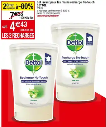 Dettol gel lavant pour les mains recharge no-touch