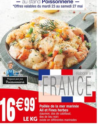 Cora x Carrefour Poêlée de la mer marinée ail et fines herbes offre