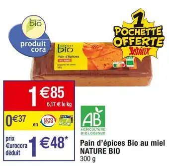 Cora x Carrefour Nature bio pain d’épices bio au miel offre