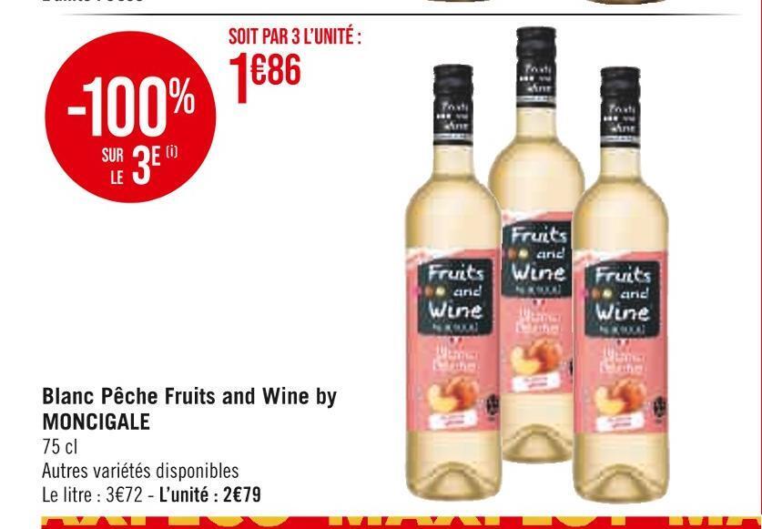 Promo Moncigale blanc pêche fruits and wine by chez Casino Hyperfrais