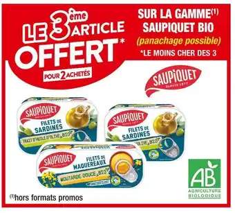 Cora x Carrefour Saupiquet le 3ème article offert pour 2 achetés ur la gamme saupiquet bio offre