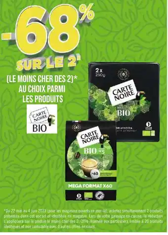 -68% sur le 2e au choix parmi les produits carte noire