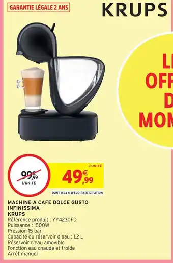 Intermarché Krups machine a cafe dolce gusto infinissima offre