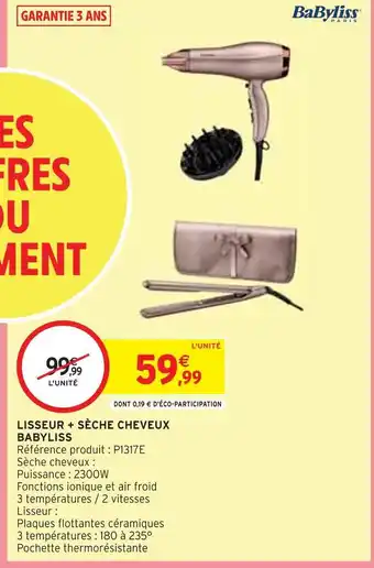Intermarché Babyliss lisseur + sèche cheveux offre
