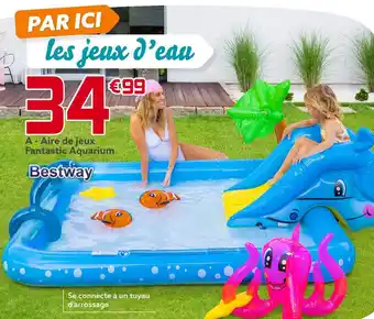 Gifi Bestway aire de jeux fantastic aquarium offre