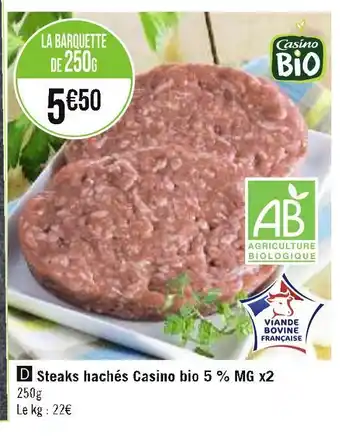 Casino bio steaks hachés 5 % mg x2