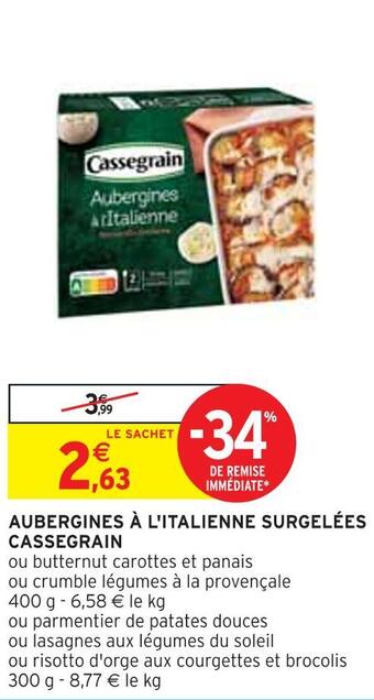 Intermarché Cassegrain aubergines à l'italienne surgelées offre